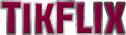File:Tik-Flix.png